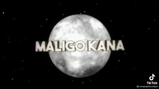 ✨MALIGO KANA!!!!✨