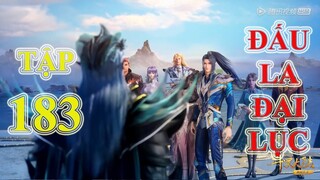 Đấu La Đại Lục Tập 183 | Thuyết Minh Theo Phim