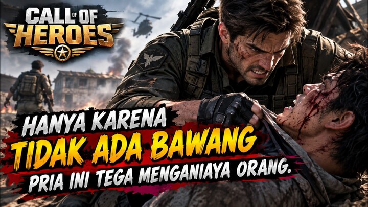 Part 4 - Hanya Karena Tidak Ada Bawang Pria Ini Tega Menghaniaya Orang