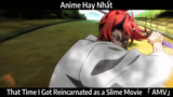 That Time I Got Reincarnated as a Slime Movie 「 AMV」Hay Nhất