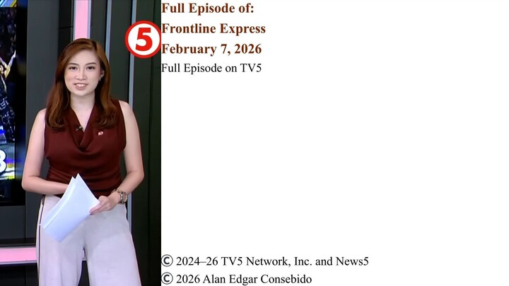 Full Episode on TV5 | Frontline Express – February 7, 2026