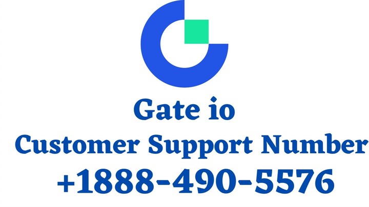 Gate io Customer Support Number+1888-490-5576 Call Us Now