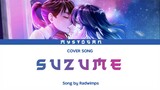 『Suzume / Radwimps 』 Suzume no Tojimari Movie | Cover Song by Mystogan