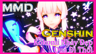 [Genshin, MMD] Kokomi Nhảy Đẹp Quá Đi Thôi!