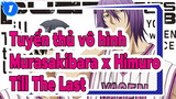 Till The Last | Tuyển thủ vô hình | Murasakibara x Himuro_1