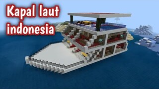Kapal Laut Indonesia Super Mewah - Minecraft pe