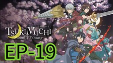 Tsuchimichi Moonlight Fantasy || S2 || EP-19 (HINDI)