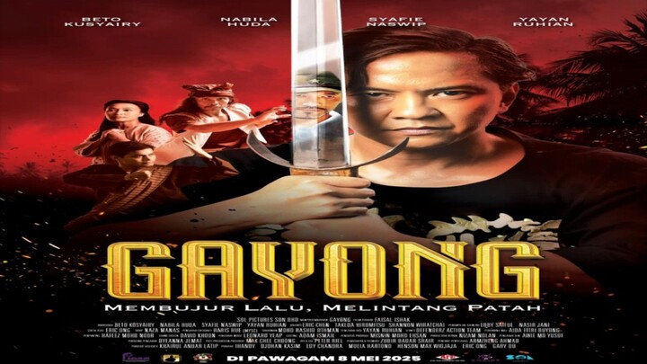 GAYONG [2025] - FILM AKSI MALAYSIA