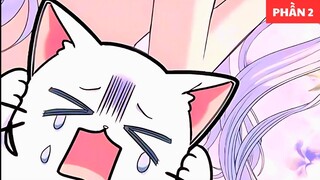 Review: Bạo Quân Có Tính Chiếm Hữu Cao Và Em Mèo Cưng Của Ảnh - P2 | HiAn Media