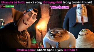 review phim khách Sạn huyền bí 1 Bá Tước Ma Cà Rồng Vui Nhộn