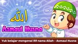 ASMAUL HUSNA - Belajar Mengenal 99 Nama Allah