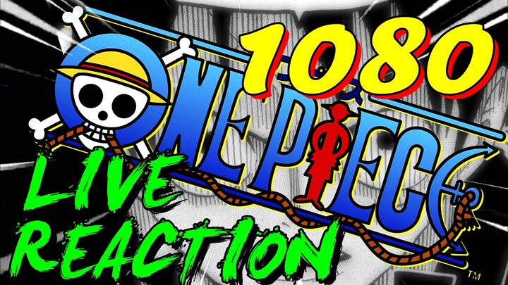 🔥 1080 🔥 ONE PIECE REACTION LIVE CHAPITRE 1080- TOUT SIMPLEMENT -