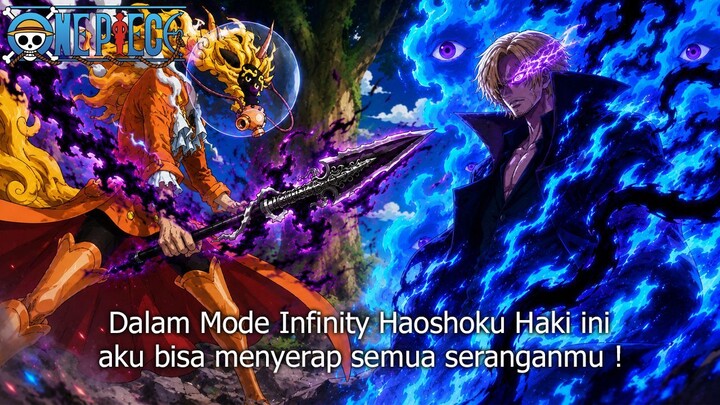 FULL ONE PIECE TERBARU - KILLINGHAM HAMPIR MATI! SANJI MEMBANGKITKAN MODE INFINITY HAOHSOKU HAKI