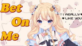【Bet On Me】这13秒你可以喜欢上我嘛？