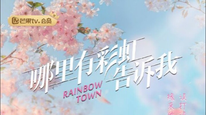 Rainbow Town Ep30 End
