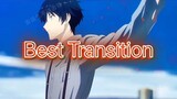 Best Transition Anime‼️