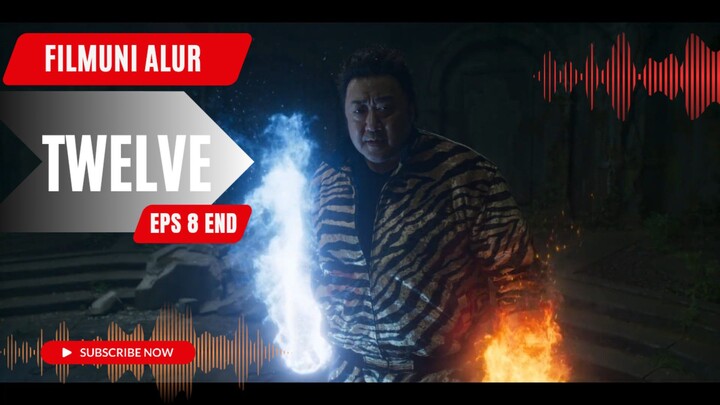 Twelve ( Episode 8 End )