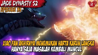 DUA BINATANG KUNO SALING BERTARUNG DEMI MEREBUTKAN HARTA KARUN - Alur Jade Dynasty Season 2 Part 35