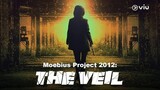 Moebius: The Veil (2021) | EP02 FINALE SUB ENG