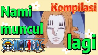 [One Piece] Kompilasi |  Nami muncul lagi