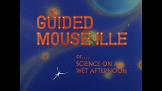 Tom & Jerry S06E27 Guided Mouse-ille