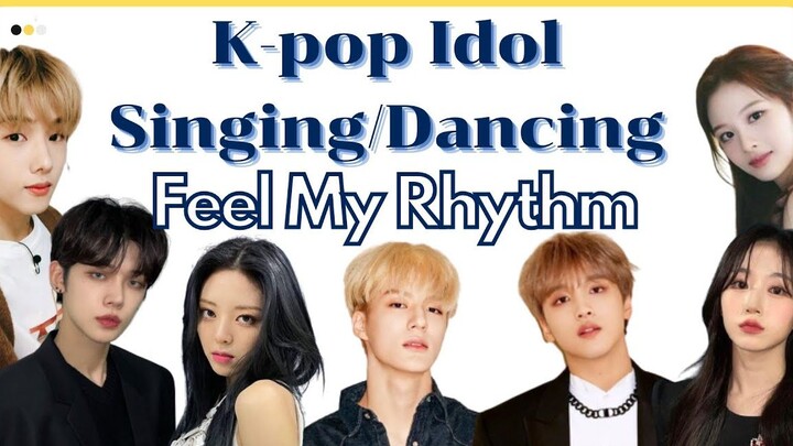 ไอดอลเกาหลี ดู/ฟัง/เต้น Feel My Rhythm ของ Red Velvet PART.2