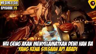 Wu Geng akan menyelamatkan Dewi Han Ba yang kena siksaan api abadi - Wu Geng Ji