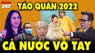 Táo 2022 mới nhất,phiên bản táo chính nghĩa báo Đại Nam nguy to cần ngọc hoàng vi hành