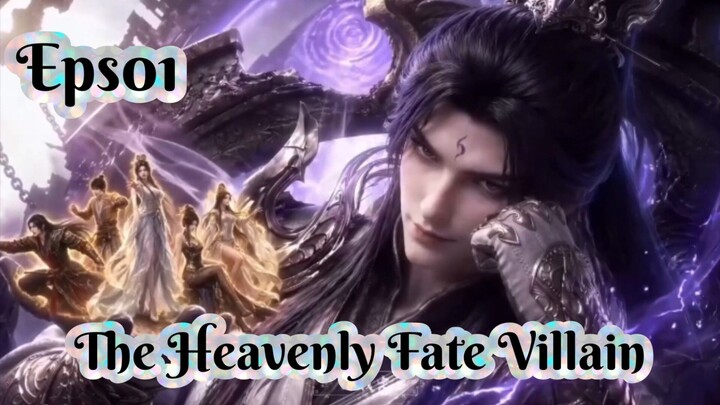 The Heavenly Fate Villain Ep 01 Sub Indo