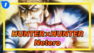 [HUNTER×HUNTER] To Netero Chairman_1