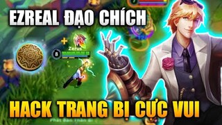 [LMHT Tốc Chiến] Ezreal Ngọc Đạo Chích Hack Trang Bị Cực Vui Trong Liên Minh Tốc Chiến