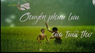 [Sách Nói] #5 - Chuyến phưu lưu của tuổi thơ _ Kết Nối cảm xúc