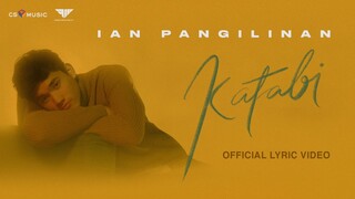 Katabi - Ian Pangilinan | Official Lyric Video