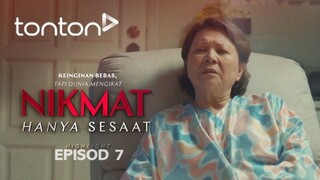Nikmat Hanya Sesaat 2025 EP07