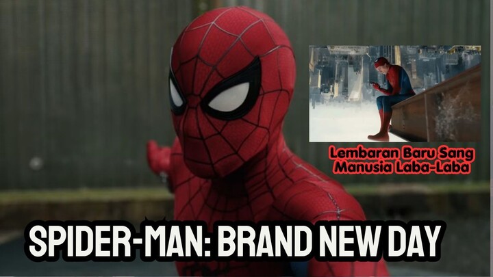 Spider-Man Brand New Day: Lembaran Baru Sang Manusia Laba-laba
