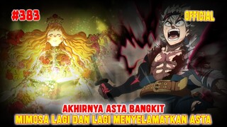 [OFFICIAL] BLACK CLOVER CHAPTER 383❗MIMOSA LAGI DAN LAGI SELAMATKAN ASTA❗ASTA KINI PULIH TOTAL❗