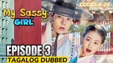 My Sassy Girl Episode 3 Tagalog