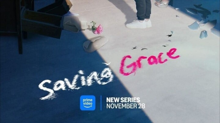 SAVING GRACE EP07