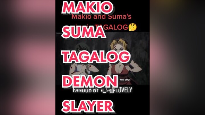 demonslayer enterteinmentarc tagalogdub fandub Fandubbing with lil bro practice practice pag may time ☺️