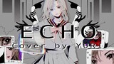 【オリジナルMV】ECHO／Crusher-P  歌ってみた＋ラップ (ECHO cover and RAP by)【ゆり】