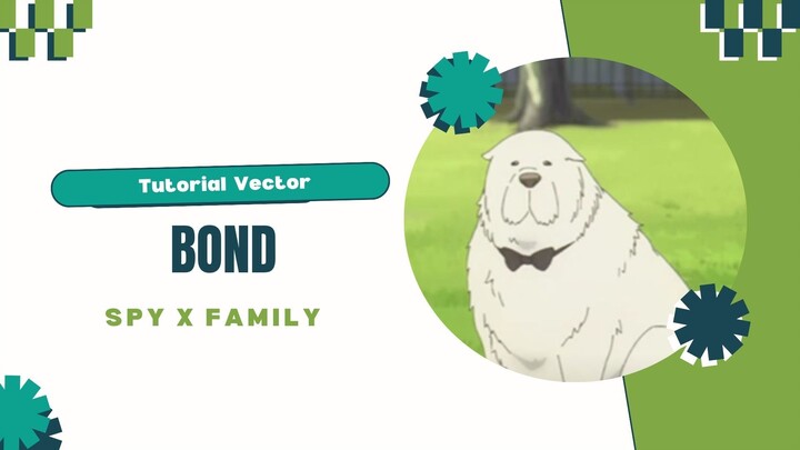 Tutorial Vektor_Bond- Spy x Family