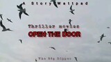 Open The door // Wattpad series...