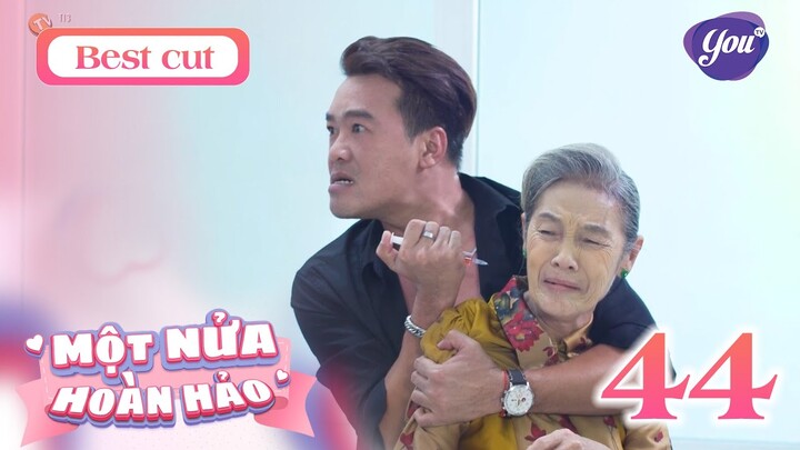 Nguyên Minh lật mặt ra tay với bà nội Gia Huy | Một Nửa Hoàn Hảo - Tập 44