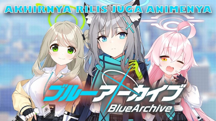 Akhirnya Blue Archive mendapatkan adaptasi anime