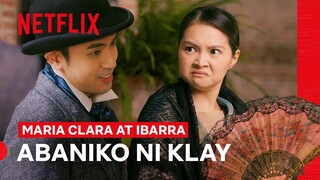 Abaniko ni Klay | Maria Clara at Ibarra | Netflix Philippines