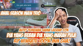 AWAL SEASON!! MAIN TRIO SELALU SETEAM SAMA LEGEND!! DIA YG BEBAN KITA YG DI MARAH, RIP 100% WR MM GW