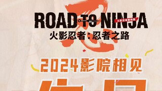 Road to Naruto the Movie 2024 dirilis ulang?!?!