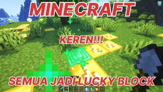 MINECRAFT - KALO DISENTUH AUTO JADI LUCKY BLOCK!!!