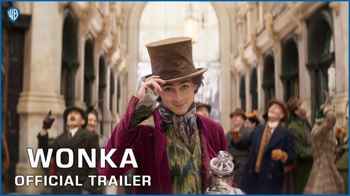 WONKA  Official Trailer Warner Bros UK & Ireland