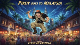 CELSO AD CASTILLO / PIKOY GOES TO MALAYSIA 1988